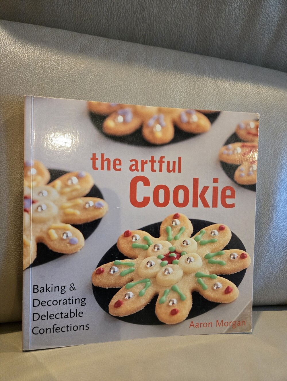 The Artful Cookie by Aaron Morgan - Decorative Baking Cookbook (Orange Cover)